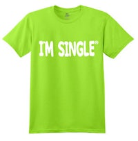 I’m Single T-shirt - White